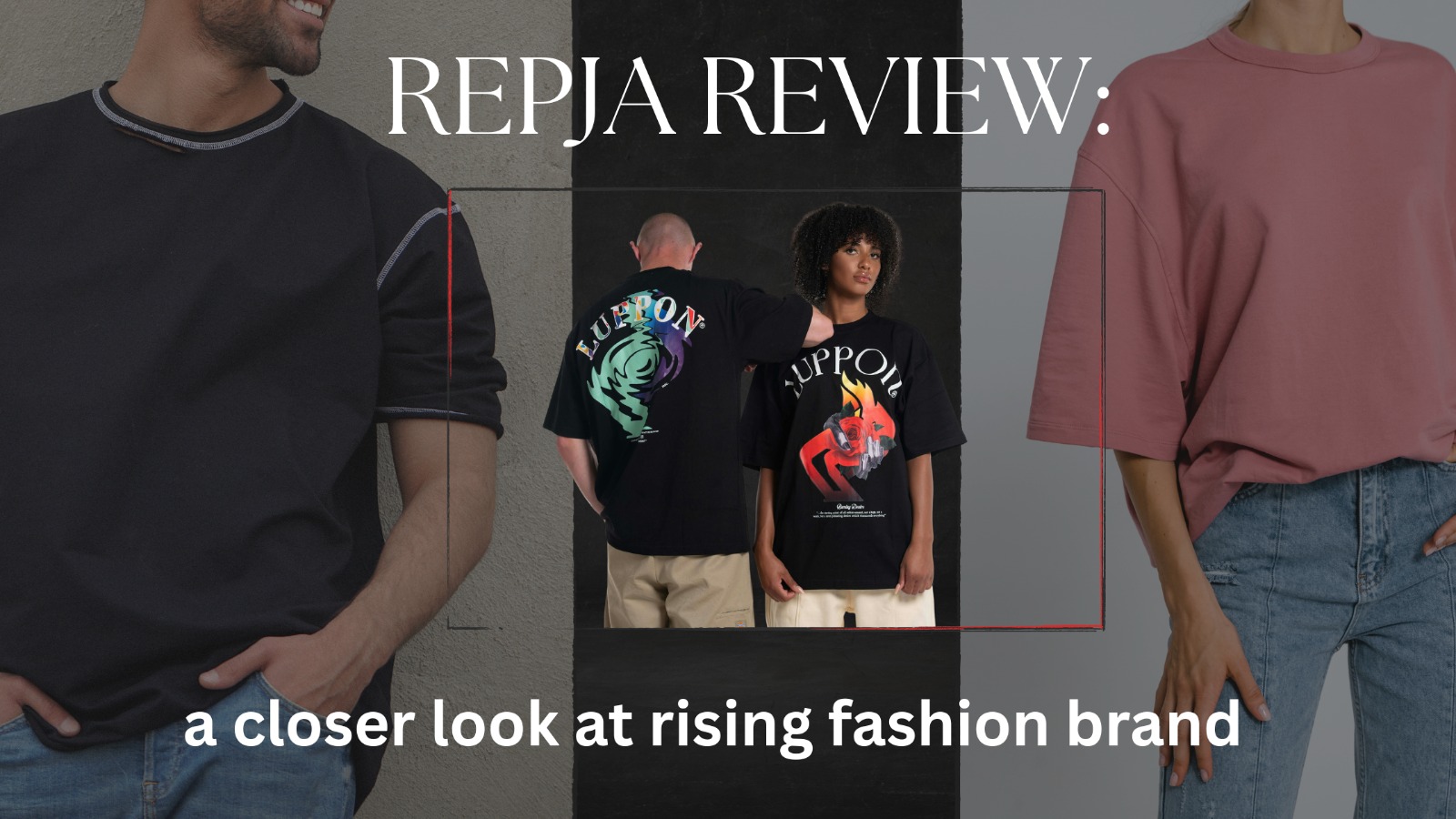 RepJA Review: A Closer Look at This Rising Fashion Brand
